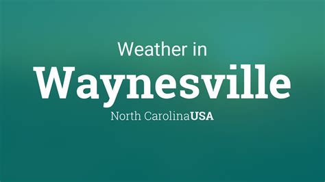 weather forecast waynesville nc 28786.